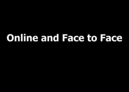 Online and Face to Face