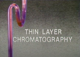 Thin Layer Chromatography