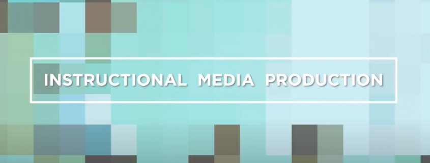 Instructional Media Production